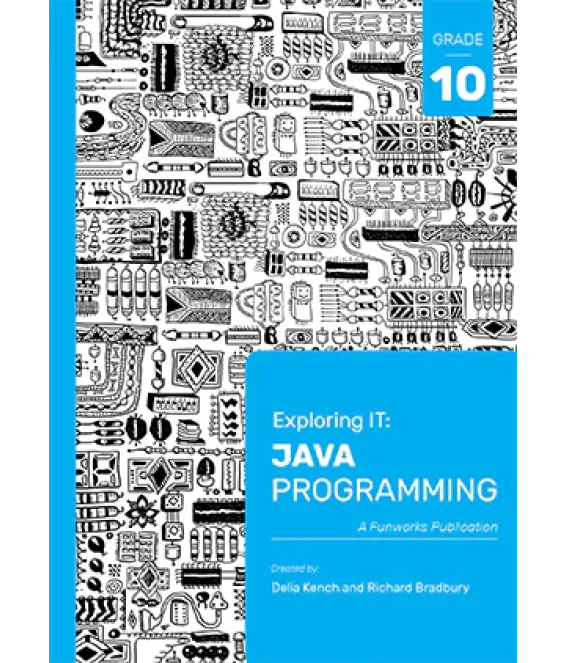 Exploring IT: Java Programming Gr 10 3rd