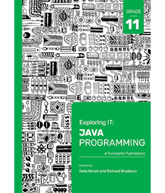 Exploring IT: Java Programing 11th Ed