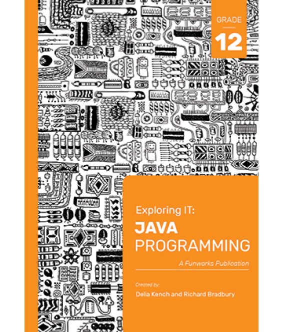 Exploring IT: Java Programming Gr 12 3rd